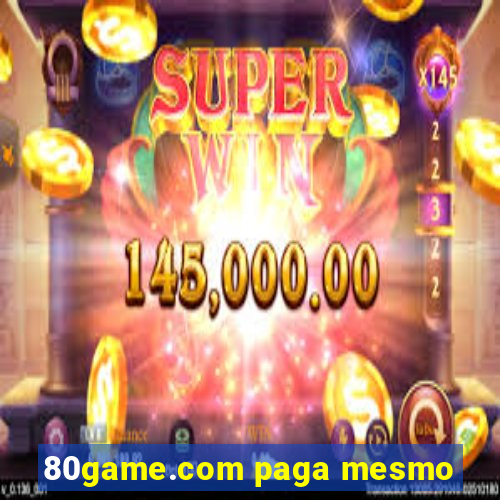 80game.com paga mesmo